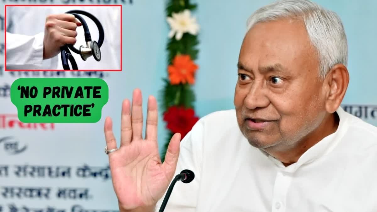 Bihar Govt Doctors Ban: