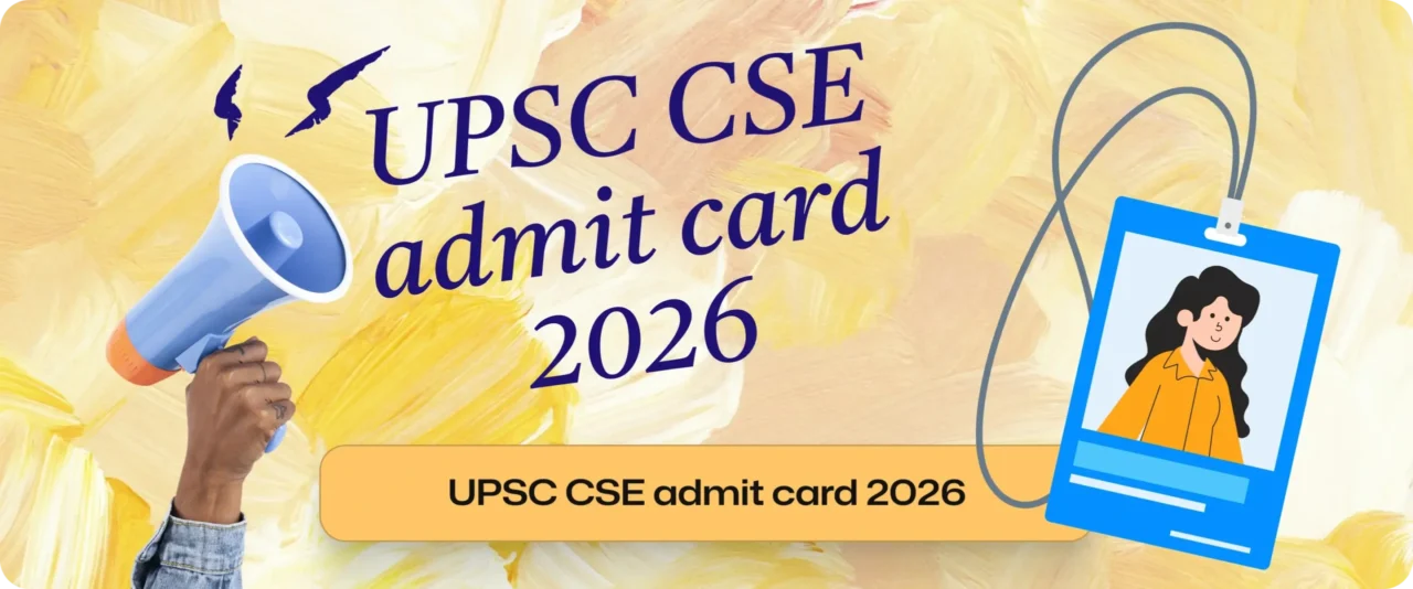 UPSC Mains Admit Card 2026: