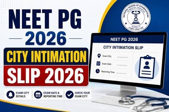 NEET PG City Slip 2026: